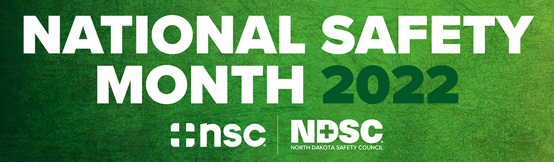 June Is National Safety Month! - ND Safety Council